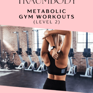 Metabolic Gym Trainingsprogramm Level 2 (3 x Full Body pro Woche)
